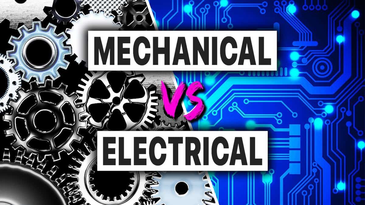 mechanical engineering vs electrical engineering | mechanical vs electrical engineering