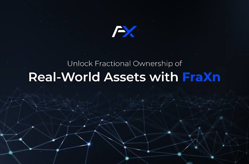 FraXn Revolutionizes Real Estate Investment with Blockchain-Powered Fractional Ownership