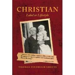 “Christian: Label or Lifestyle” by Thomas Fitzhugh Sheets Will Be Displayed at the 2024 Printers Row Lit Fest