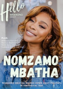 News24 | HELLO WEEKEND | Nomzamo Mbatha breaks down body politics in the digital age