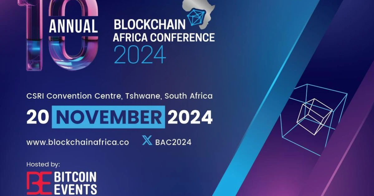 Blockchain Africa Conference 2024: Set to Showcase Latest Developments in African Blockchain and Crypto Innovation