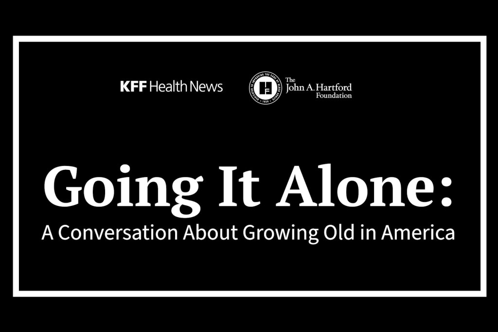 Watch: ‘Going It Alone’ — A Conversation About Growing Old in America